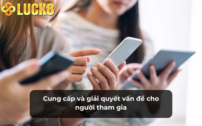 Giải quyết vấn đề cho người tham gia