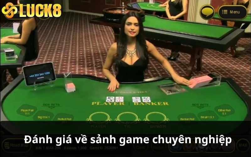 Đánh giá về sảnh game chuyên nghiệp, đẹp mắt