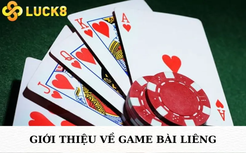 Giới thiệu về game bài Liêng